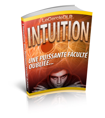 Intuition, Une Puissante Facult Oublie