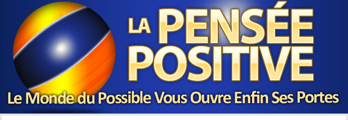 La pense positive