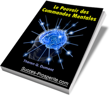 Le Pouvoir des Commandes Mentales