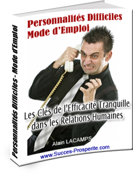 Personnalits Difficiles - Mode d'Emploi