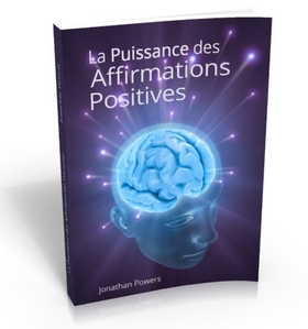 La puissance des affirmations positives