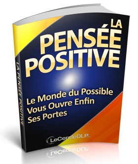 La Pensée Positive