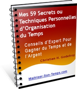 59 Secrets de Gestion du Temps pour avoir Plus de Temps, Plus d'Argent et de Plaisir