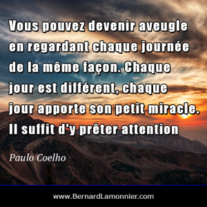 Chaque jour apporte son petit miracle